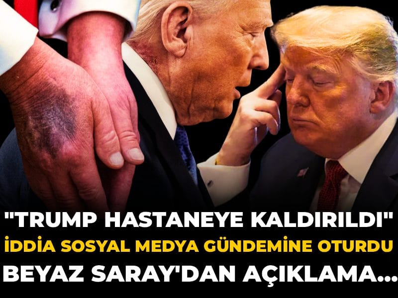 Trump hastaneye kaldırıldı iddiasına Beyaz Saray’dan yanıt